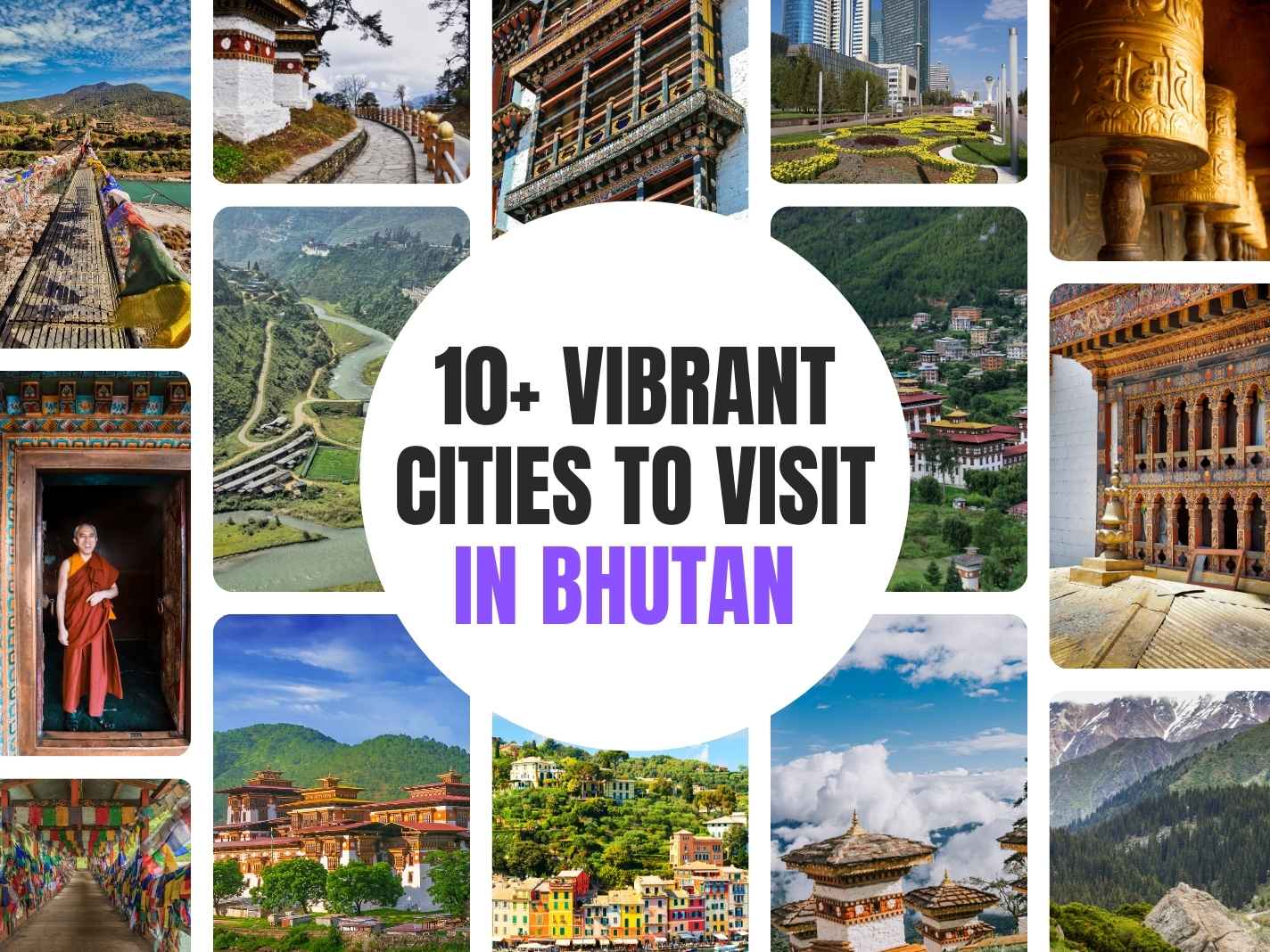 10+ Vibrant Cities To Visit In Bhutan [2025 Updated List]